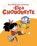 Fabuleuses aventures d'Éléa Chouquette, t. 01